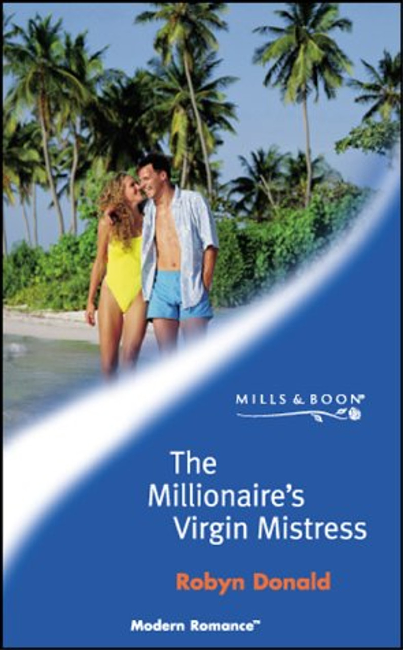 Mills & Boon  / Modern  / The Millionaire's Virgin Mistress