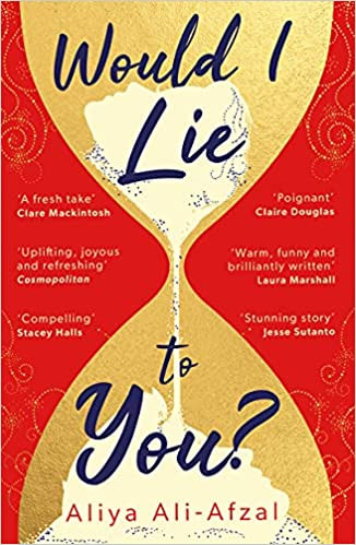 Aliya Ali Afzal / Would I Lie to You?