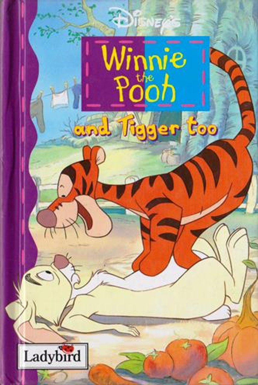 Ladybird / And Tigger Too Winnie the Pooh Ladybird / And Tigger Too Winnie the Pooh