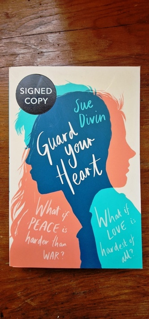Sue Divin / Guard Your Heart (Signed by the Author)