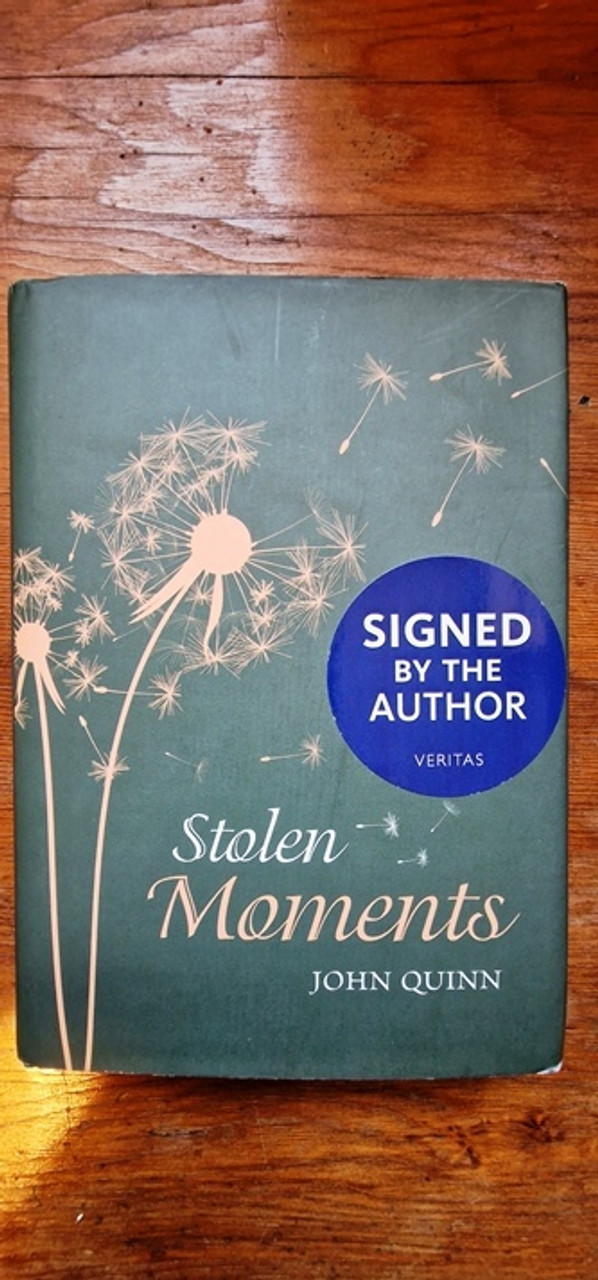 John Quinn / Stolen Moments (Signed by the Author) (Hardback)