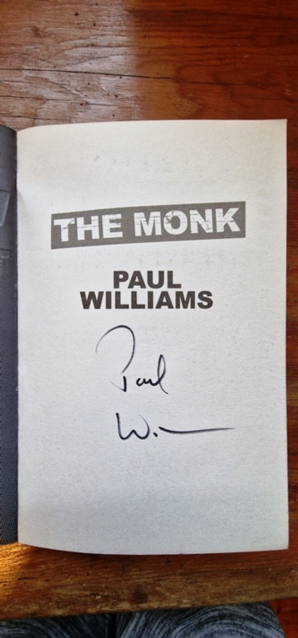 Paul Williams / The Monk. (Signed by the Author) (Large Paperback)