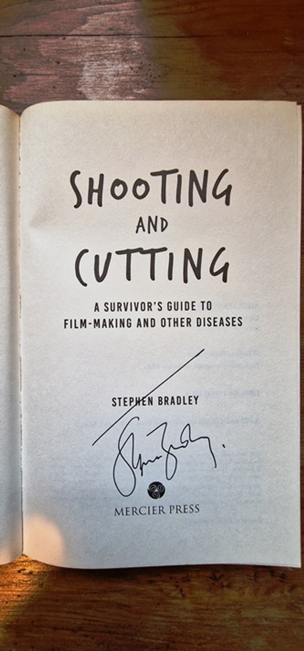 Stephen Bradley / Shooting and Cutting (Signed by the Author) (Large Paperback)