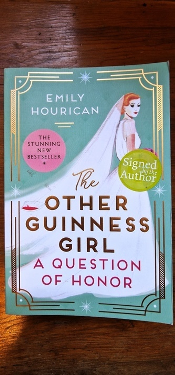 Emily Hourican / The Other Guinness Girl: A Question of Honor (Signed by the Author) (Large Paperback)