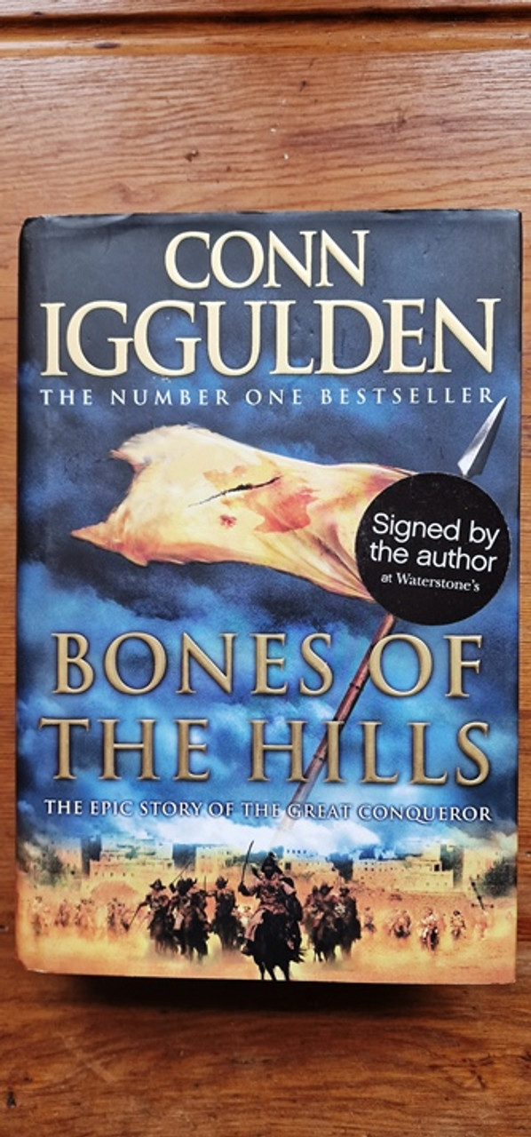 Conn Iggulden / Bones of the Hills (Signed by the Author) (Hardback)