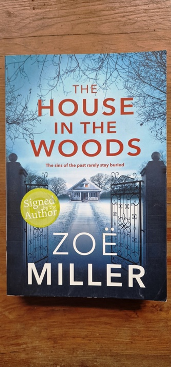 Zoe Miller / The House in the Woods (Signed by the Author) (Large Paperback)