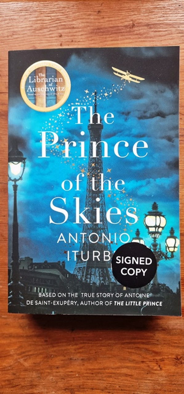 Antonio Iturbe / The Prince of the Skies. (Signed by the Author) (Large Paperback)