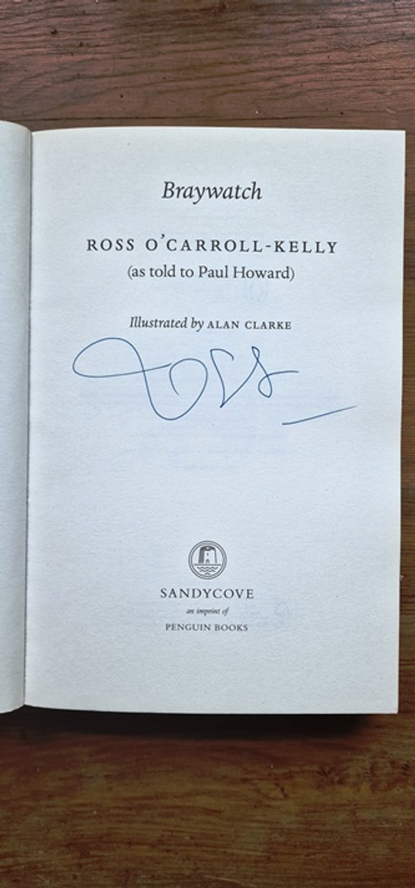 Ross O'Carroll-Kelly / Braywatch.... (Signed by the Author) (Large Paperback)