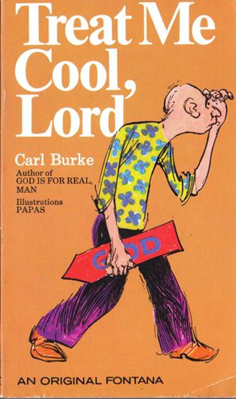 Carl Burke / Treat Me Cool, Lord (Vintage Paperback)