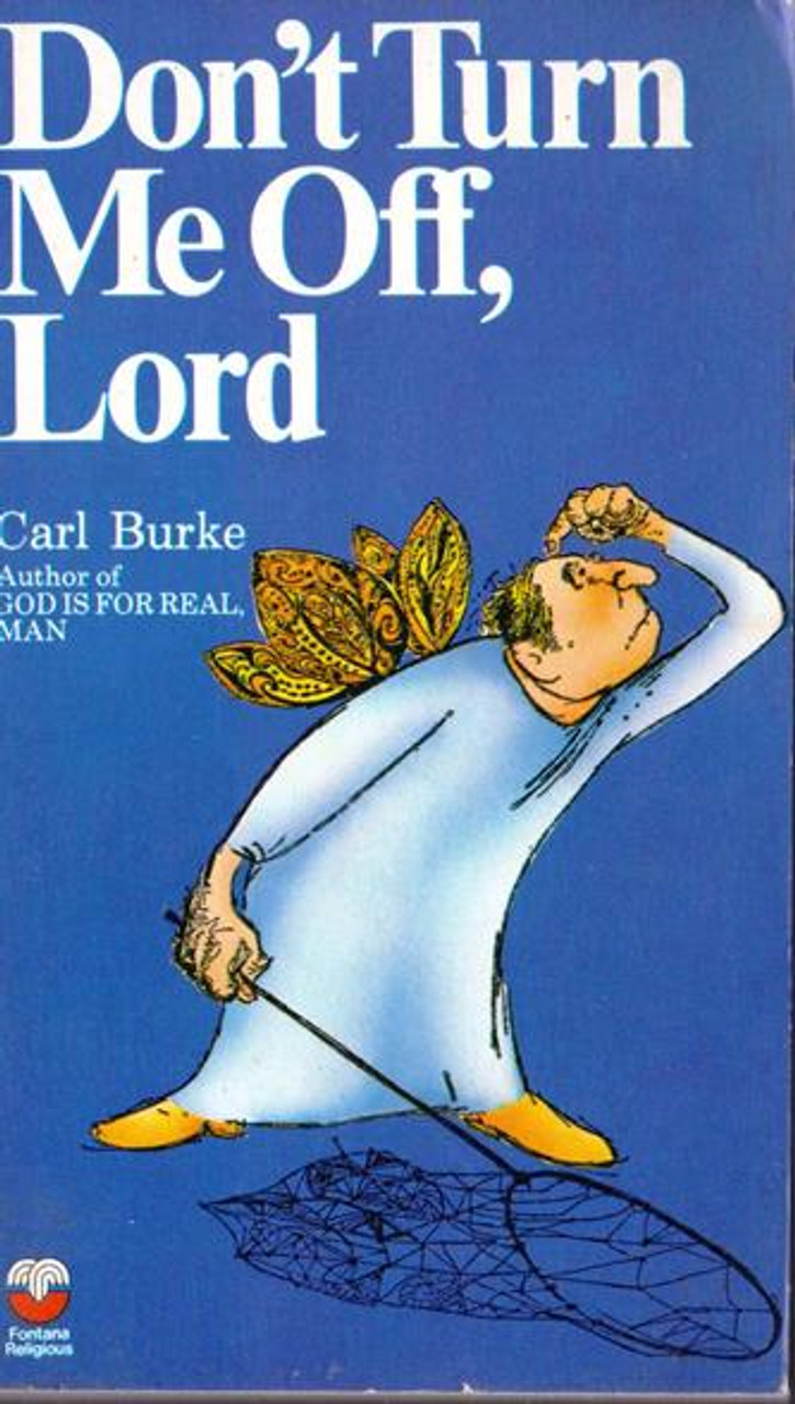 Carl Burke / Don't Turn Me Off, Lord (Vintage Paperback)