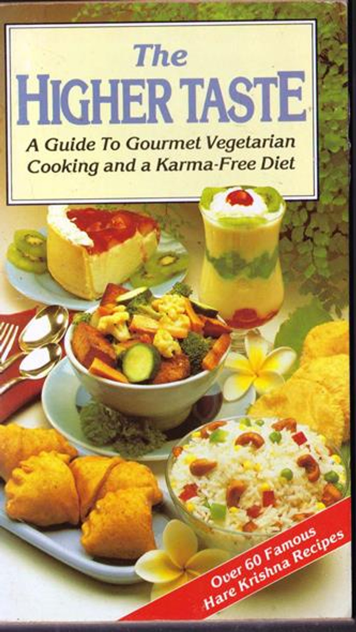 The Higher Taste: A Guide to Gourmet Vegetarian Cooking (Vintage Paperback)