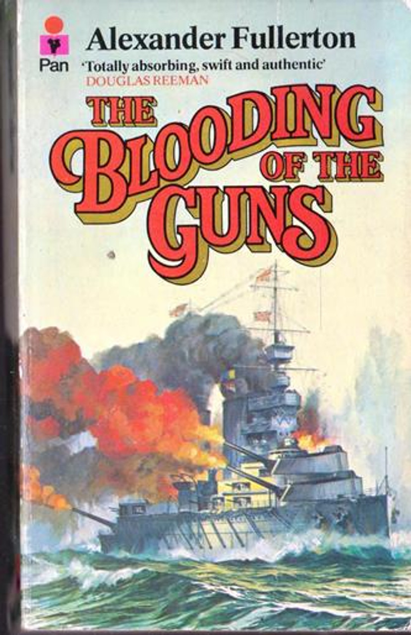 Alexander Fullerton / The Blooding of the Guns (Vintage Paperback)