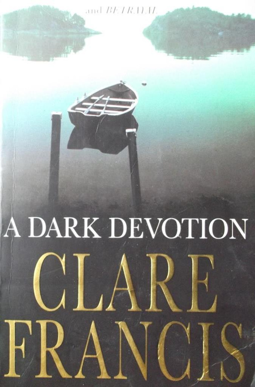 Clare Francis / A Dark Devotion