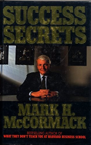 Mark H. McCormack / Success Secrets (Hardback)