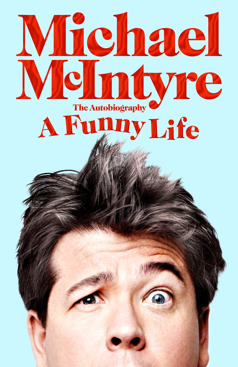 Michael McIntyre / A Funny Life (Hardback)
