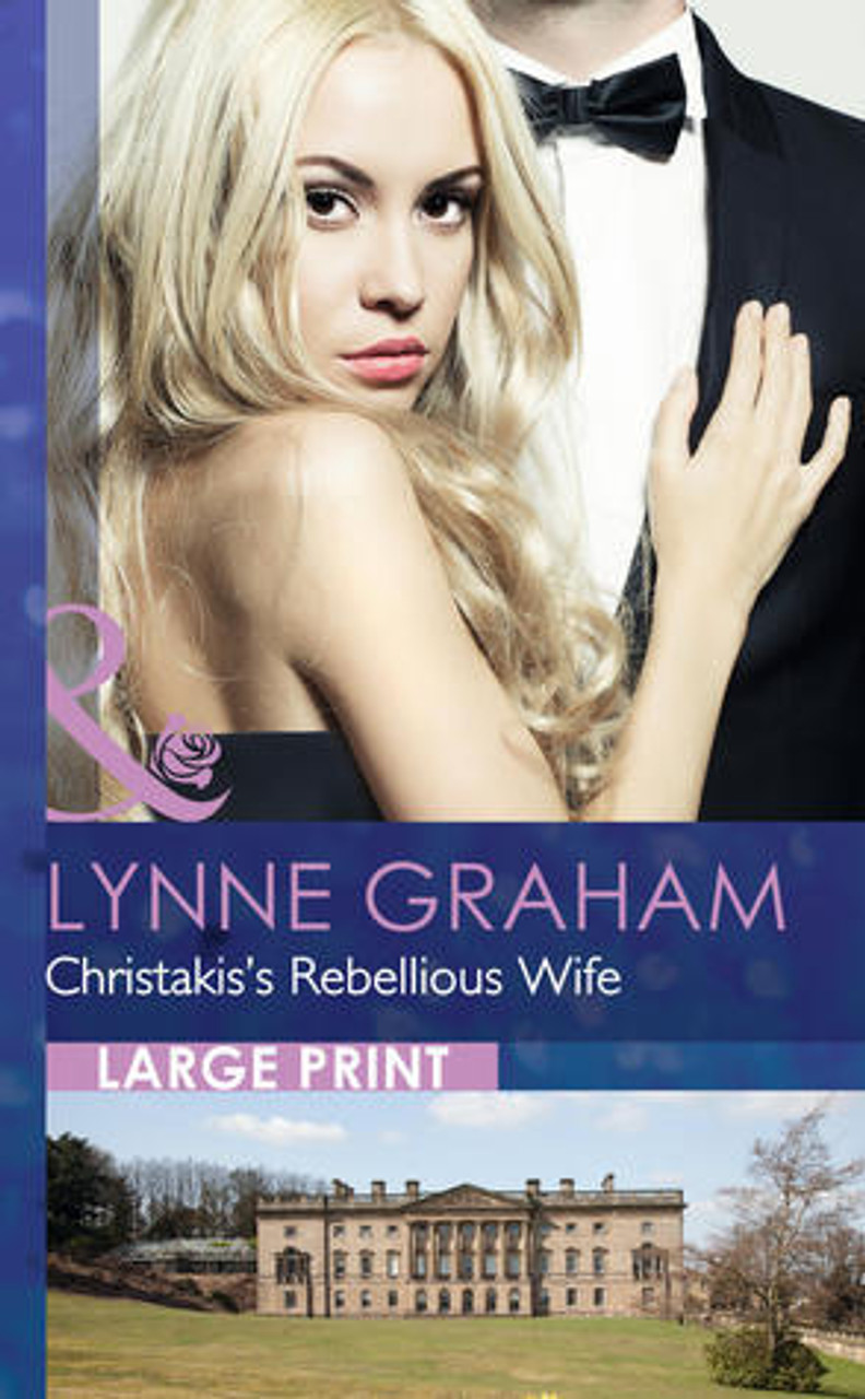 Mills & Boon / Christakis's Rebellious Wife (Hardback)