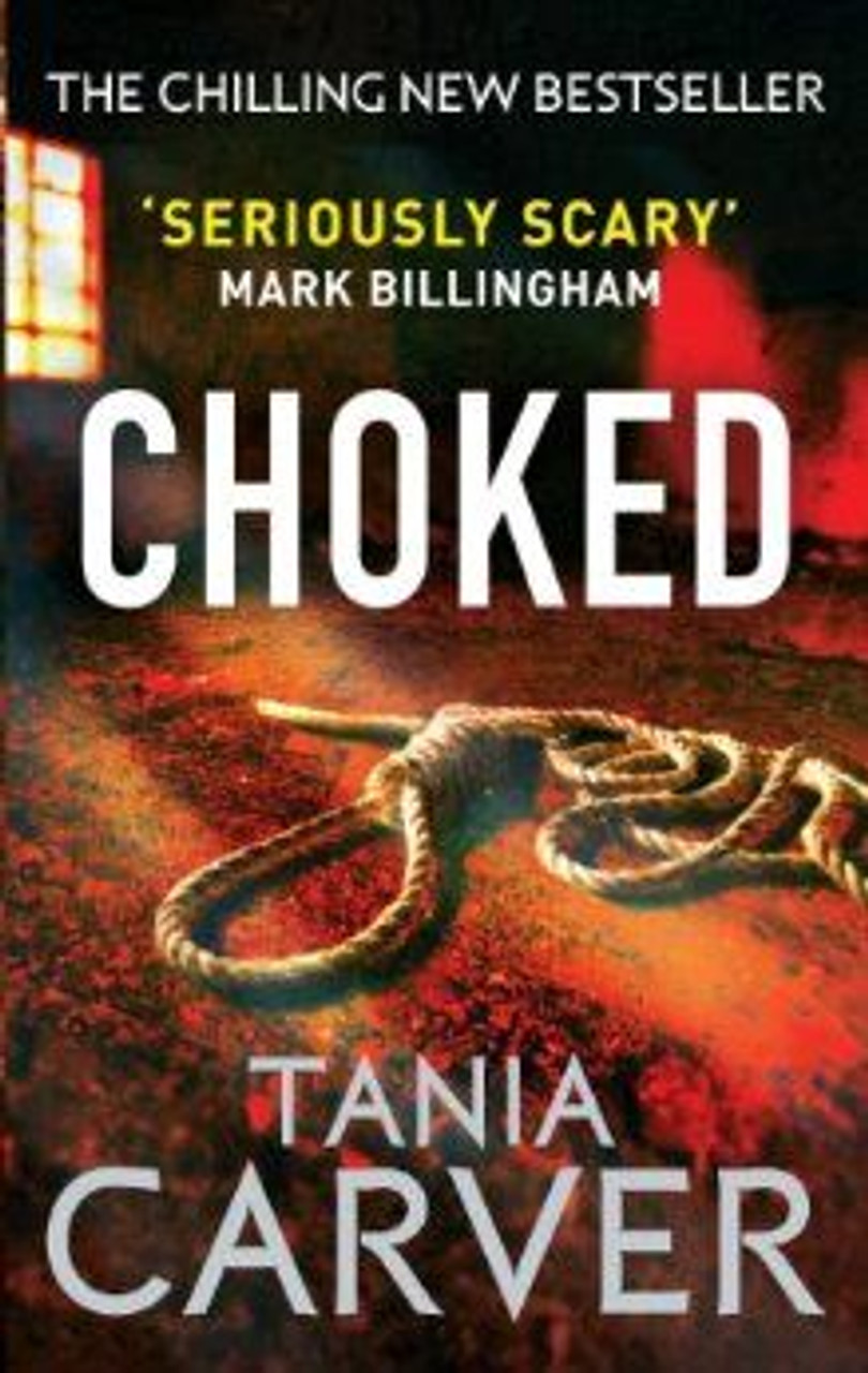 Tania Carver / Choked