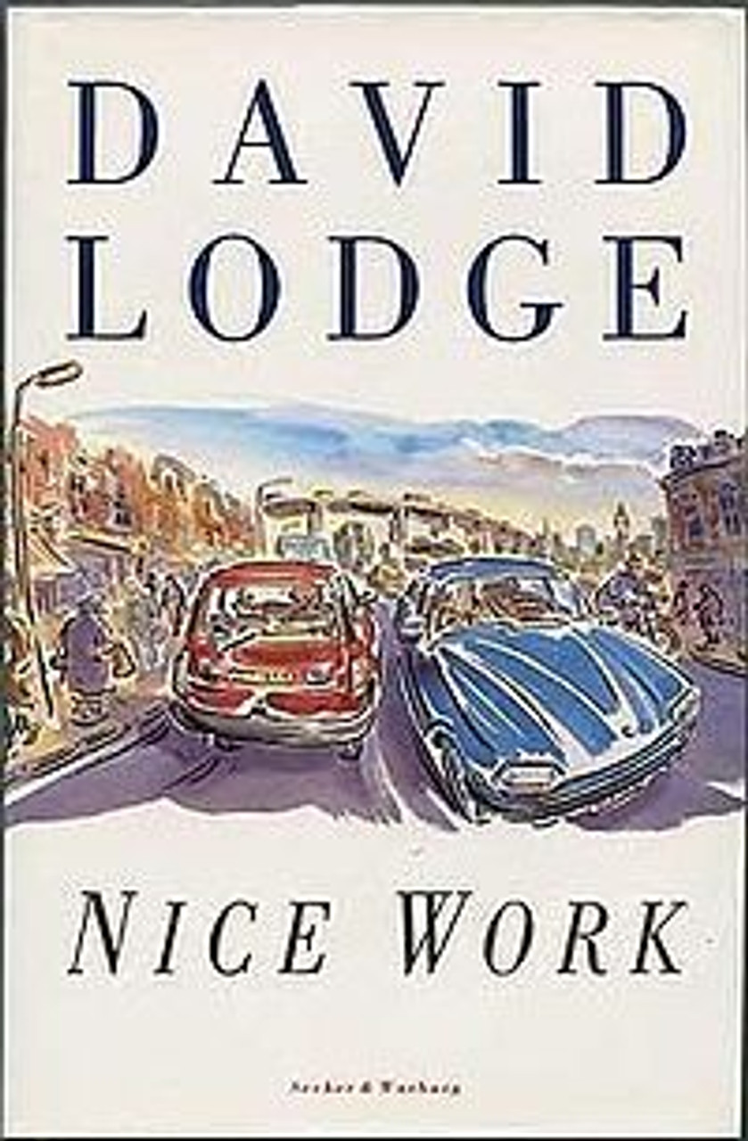 David Lodge / Nice Work (Hardback)