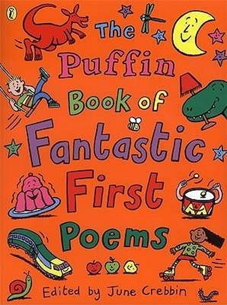 June Crebbin / The Puffin Book of Fantastic First Poems (Children's Picture Book)