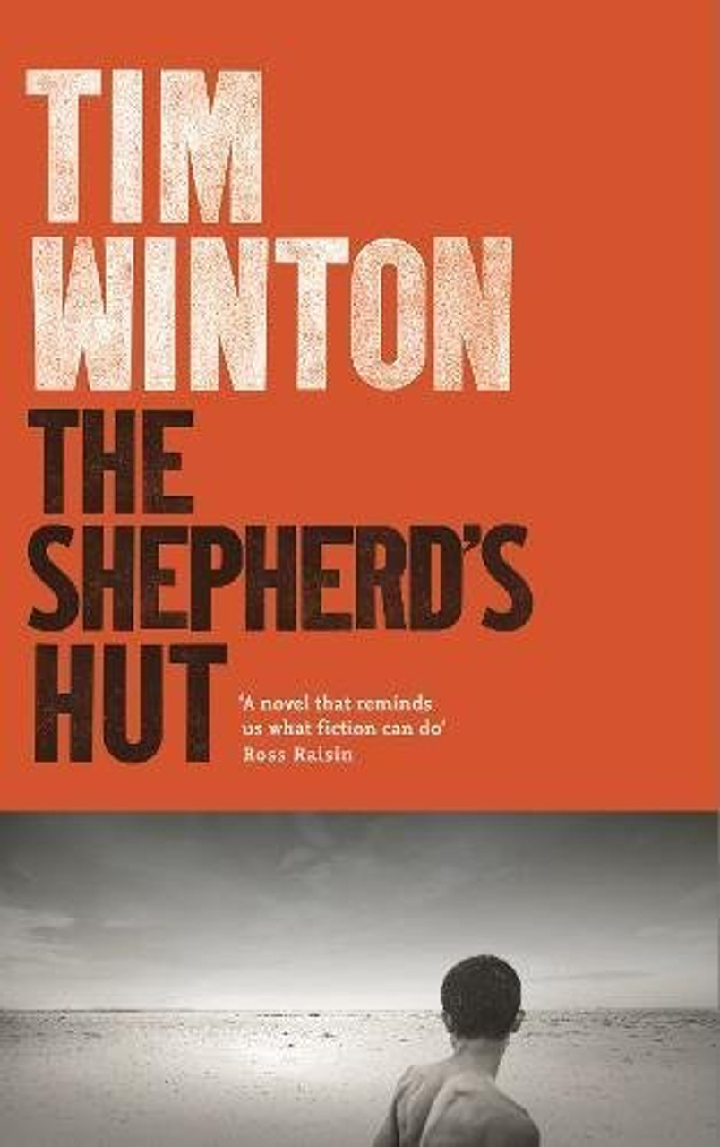 Tim Winton / The Shepherd's Hut (Hardback) Tim Winton / The Shepherd's Hut (Hardback)
