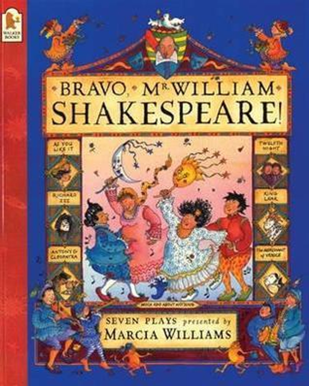 Marcia Williams / Bravo, Mr. William Shakespeare! (Children's Picture Book)