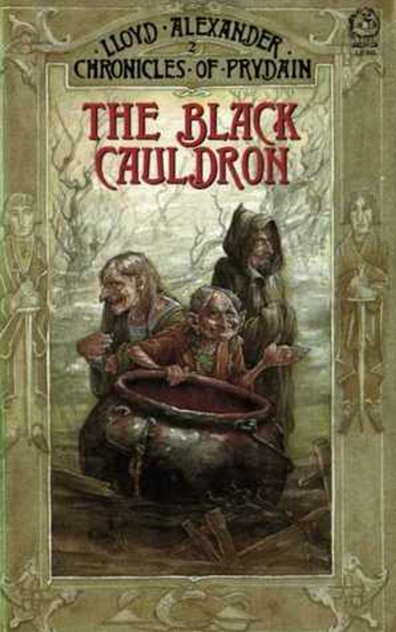 Lloyd Alexander / The Chronicles of Prydain: The Black Cauldron