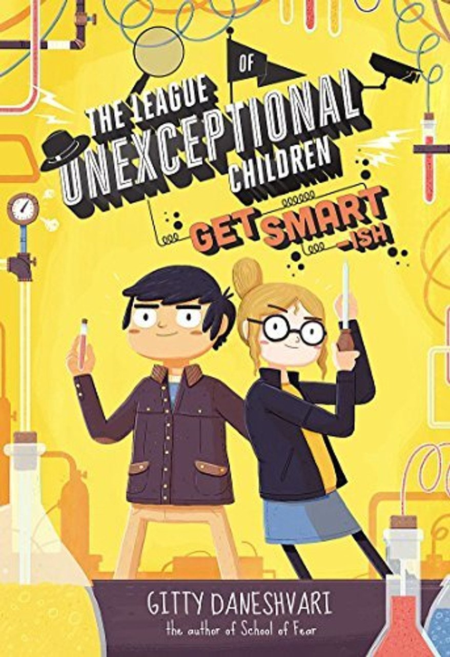 Gitty Daneshvari / The League of Unexceptional Children: Get Smart-ish