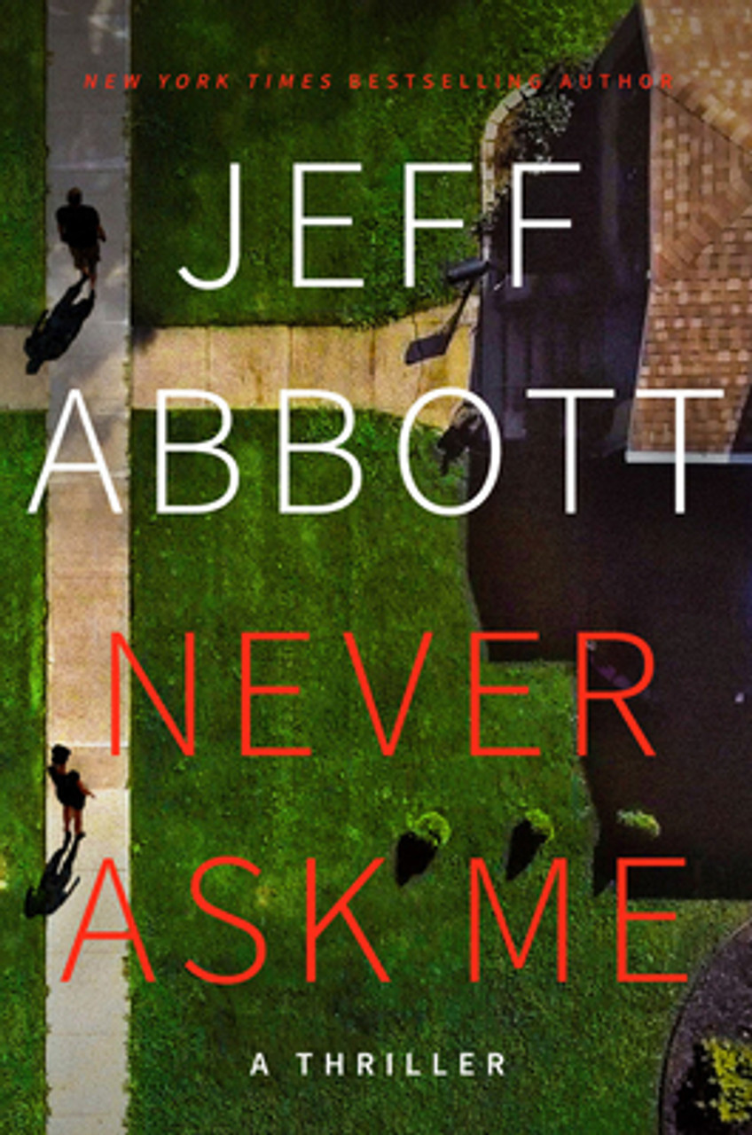 Jeff Abbott / Never Ask Me (Hardback)