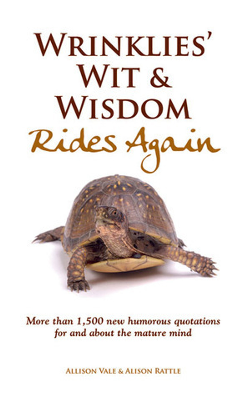 Allison Vale, Alison Rattle / Wrinklies' Wit & Wisdom Rides Again (Hardback)