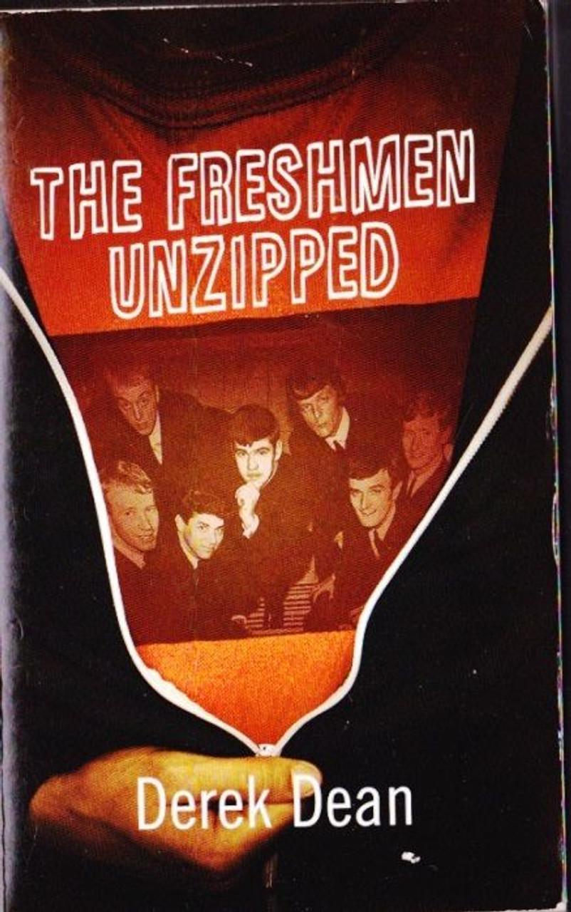 Derek Dean / The Freshmen Unzipped