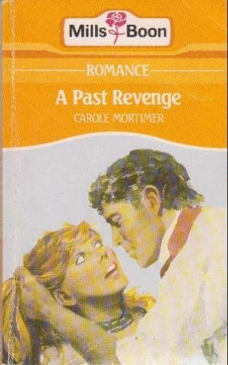 Mills & Boon / A Past Revenge
