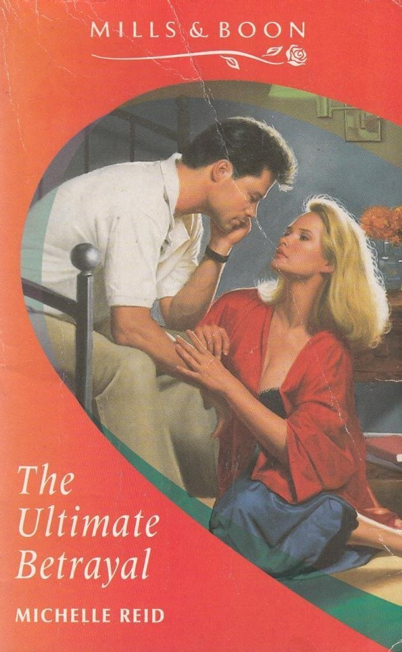 Mills & Boon / The Ultimate Betrayal