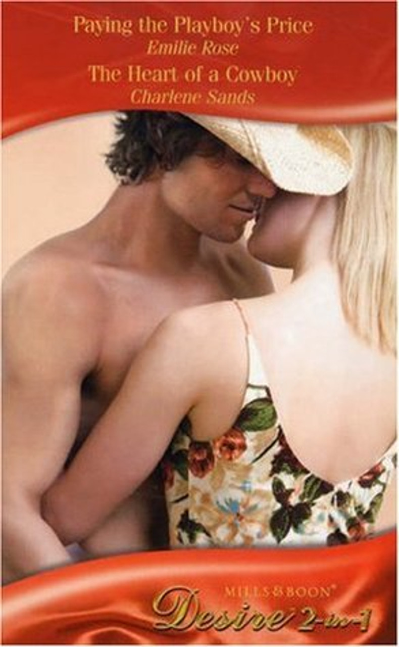 Mills & Boon / Desire / 2 in 1 / Paying the Playboy's Price / The Heart of a Cowboy