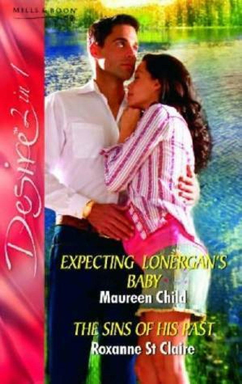 Mills & Boon / Desire / 2 in 1 / Expecting Lonergan's Baby / The Sins of His Past