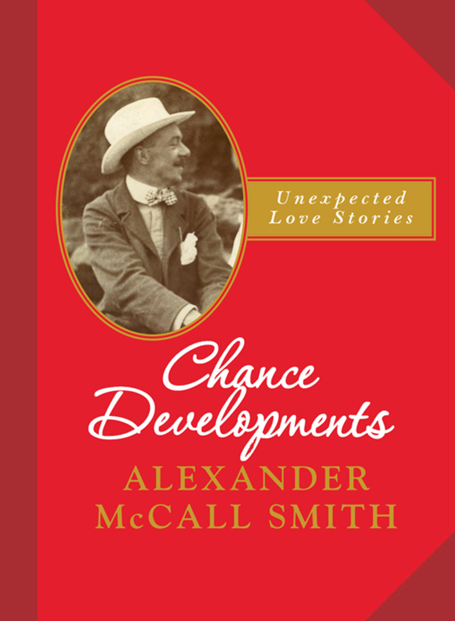 Alexander McCall Smith / Chance Developments (Hardback)