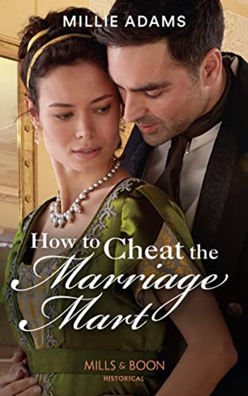 Mills & Boon / Historical / How To Cheat The Marriage Mart