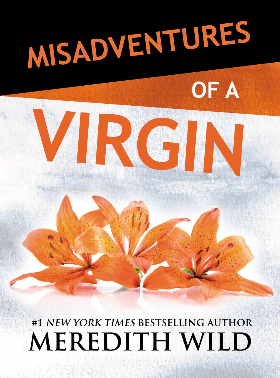 Meredith Wild / Misadventures of a Virgin (Hardback)