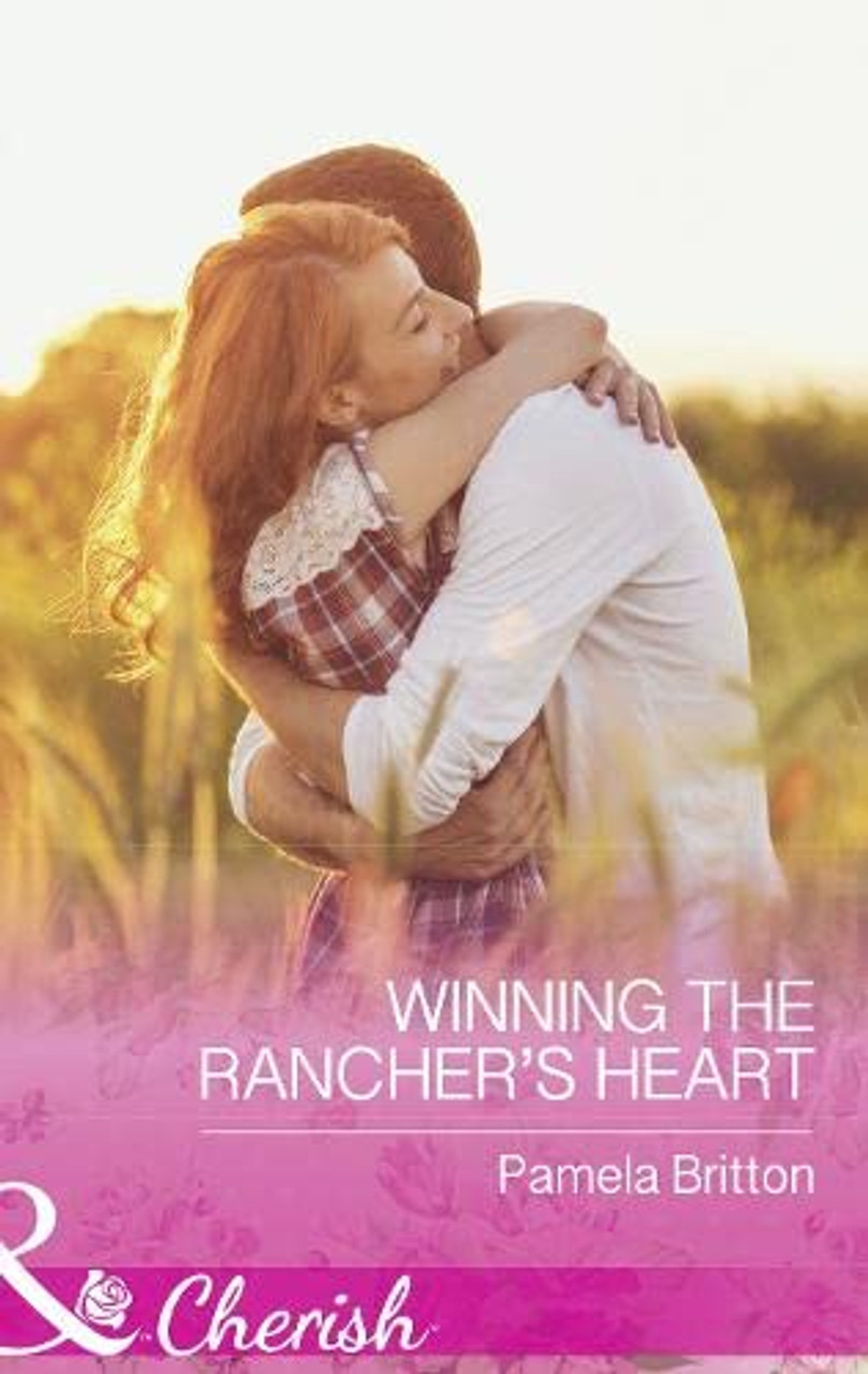 Mills & Boon / Cherish / Winning The Rancher's Heart