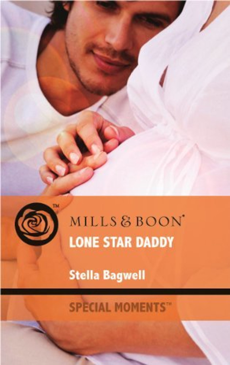 Mills & Boon / Special Moments / Lone Star Daddy