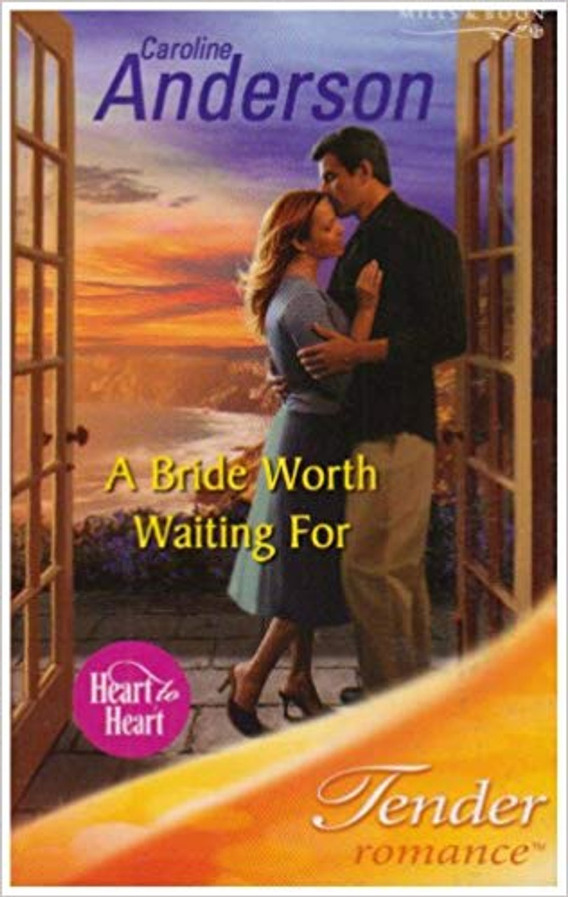 Mills & Boon / Tender Romance / A Bride Worth Waiting for