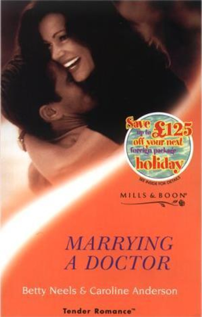 Mills & Boon / Tender Romance / Marrying a Doctor