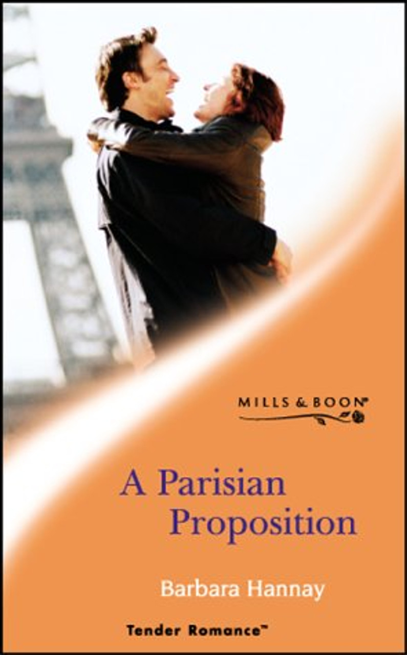 Mills & Boon / Tender Romance / A Parisian Proposition