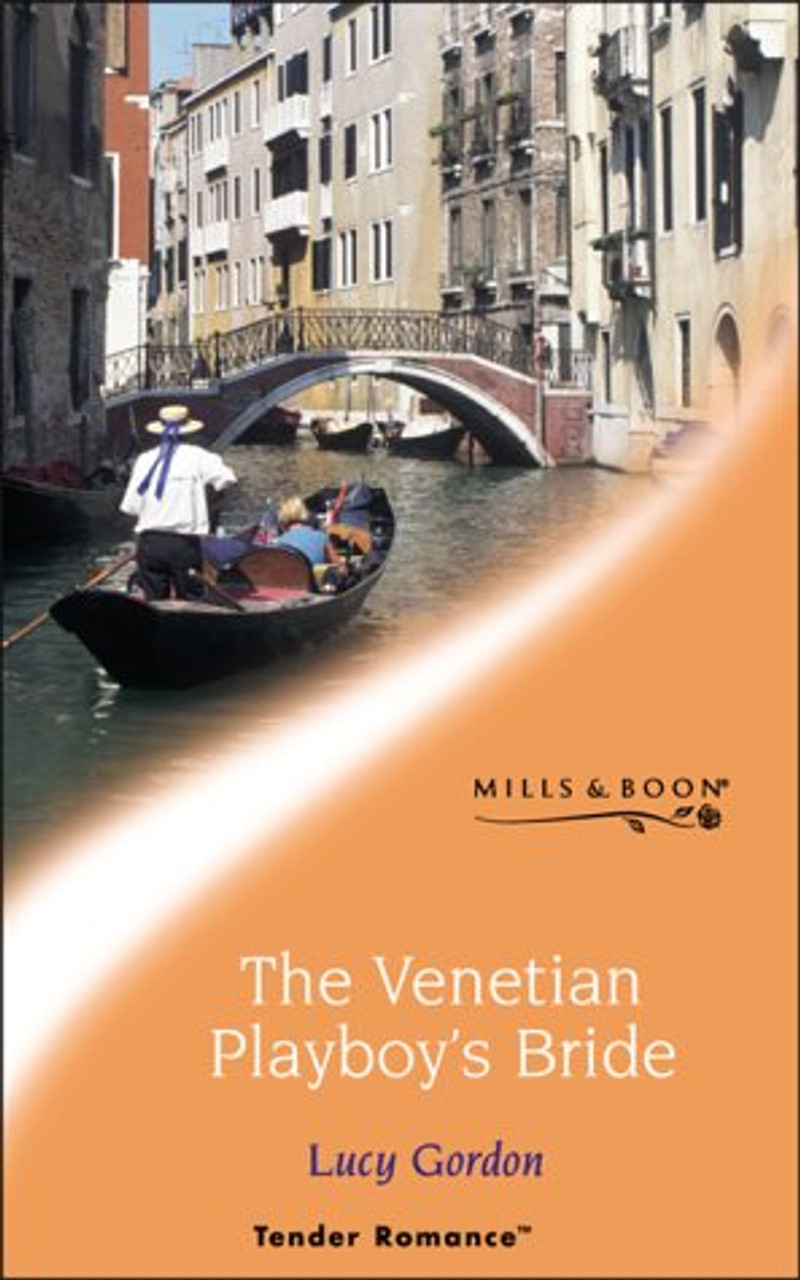 Mills & Boon / Tender Romance / The Venetian Playboy's Bride