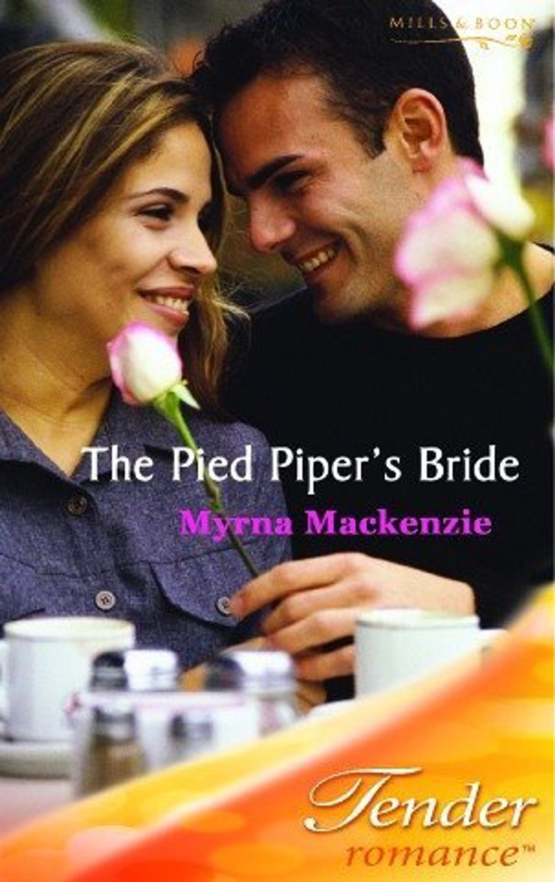 Mills & Boon / Tender Romance / The Pied Piper's Bride