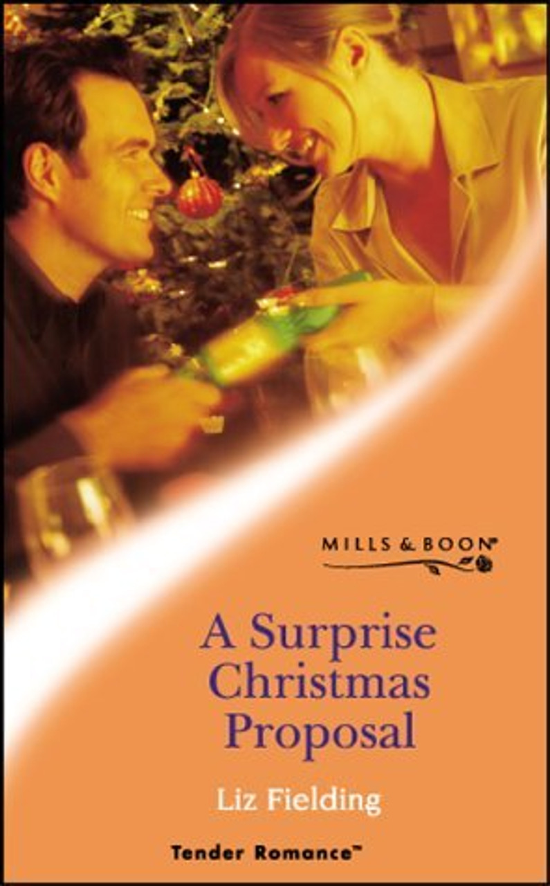 Mills & Boon / Tender Romance / A Surprise Christmas Proposal