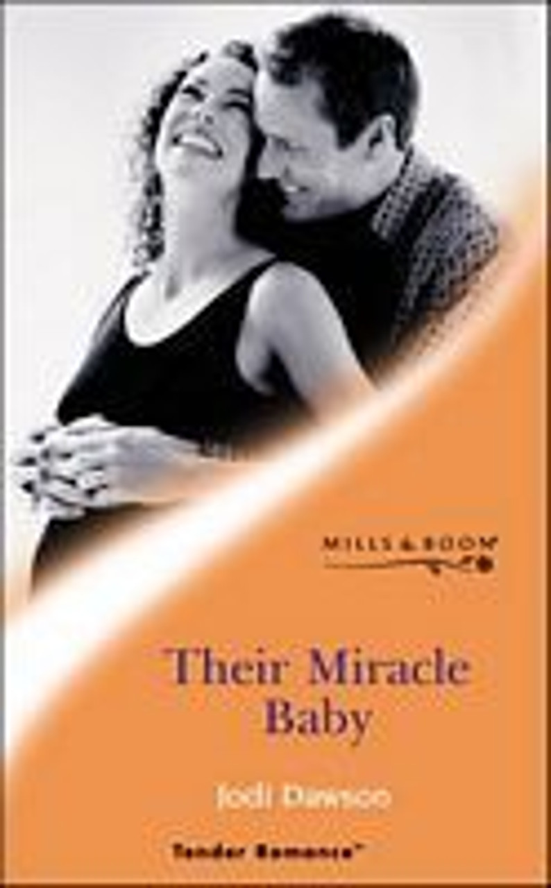 Mills & Boon / Tender Romance / Their Miracle Baby