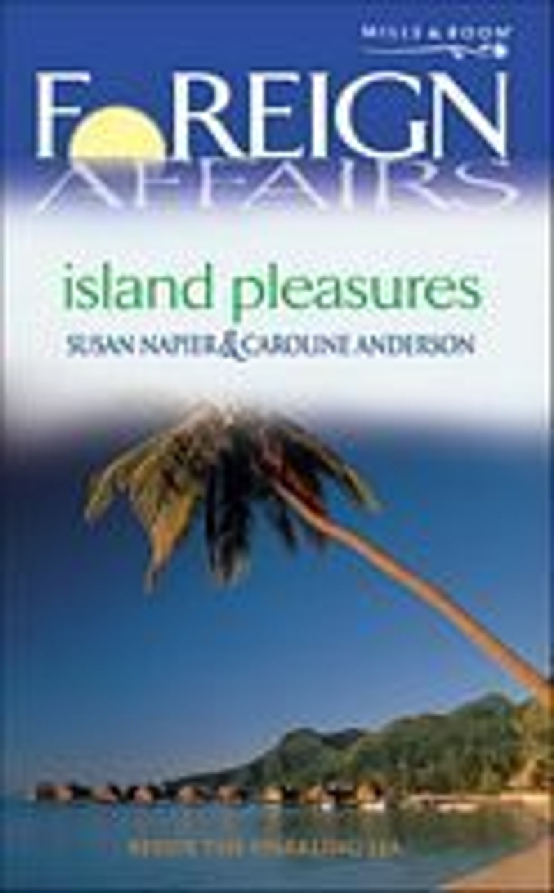 Mills & Boon / 2 in 1 / Island Pleasures