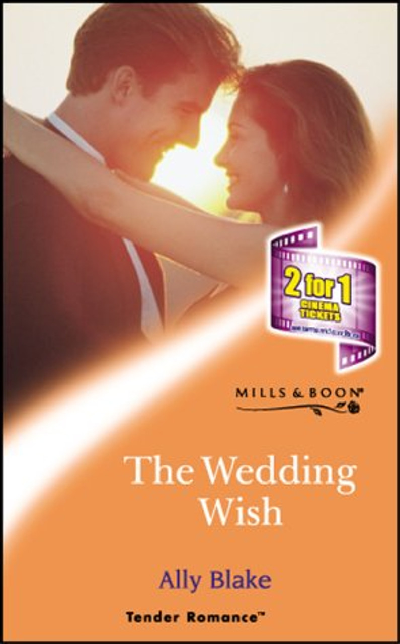 Mills & Boon / Tender Romance / The Wedding Wish