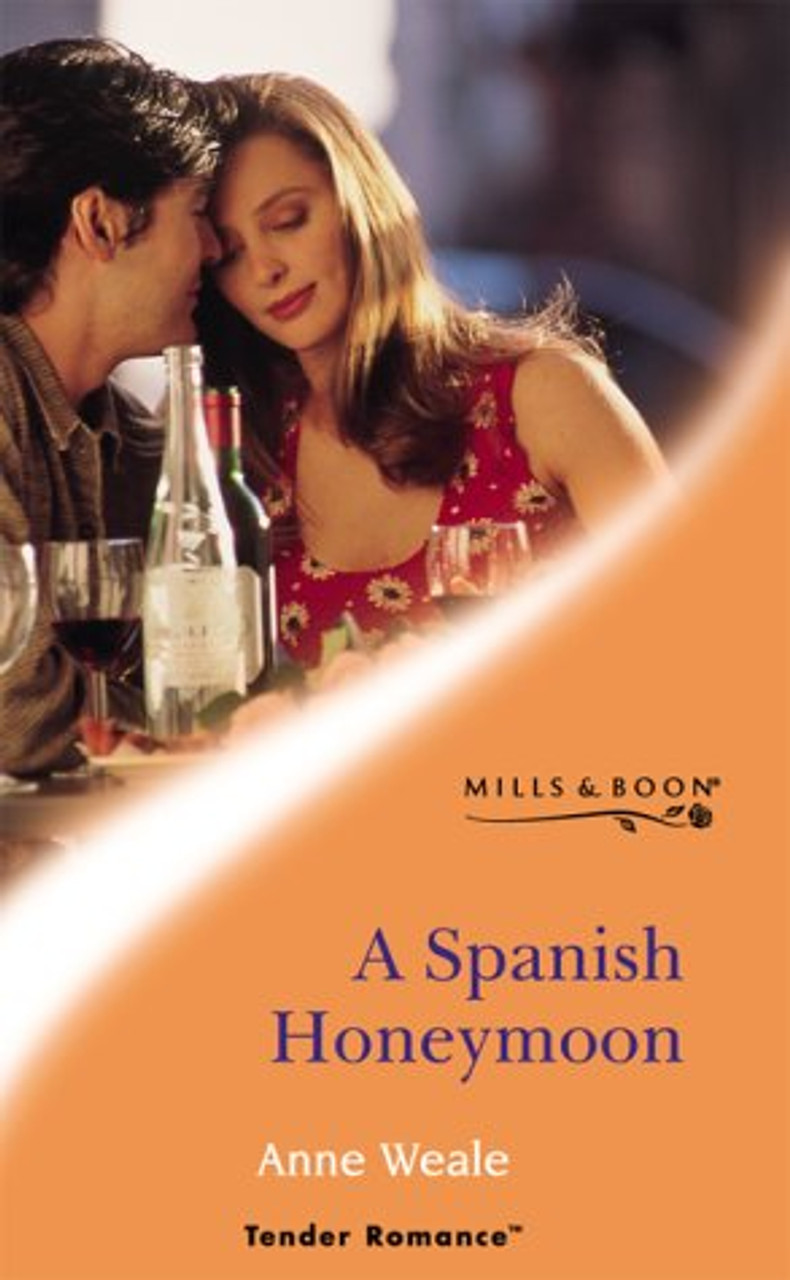 Mills & Boon / Tender Romance / A Spanish Honeymoon