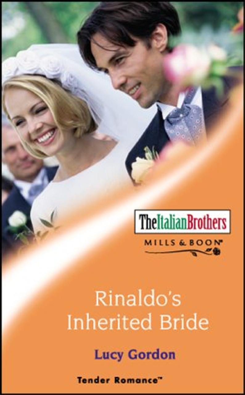 Mills & Boon / Tender Romance / Rinaldo's Inherited Bride